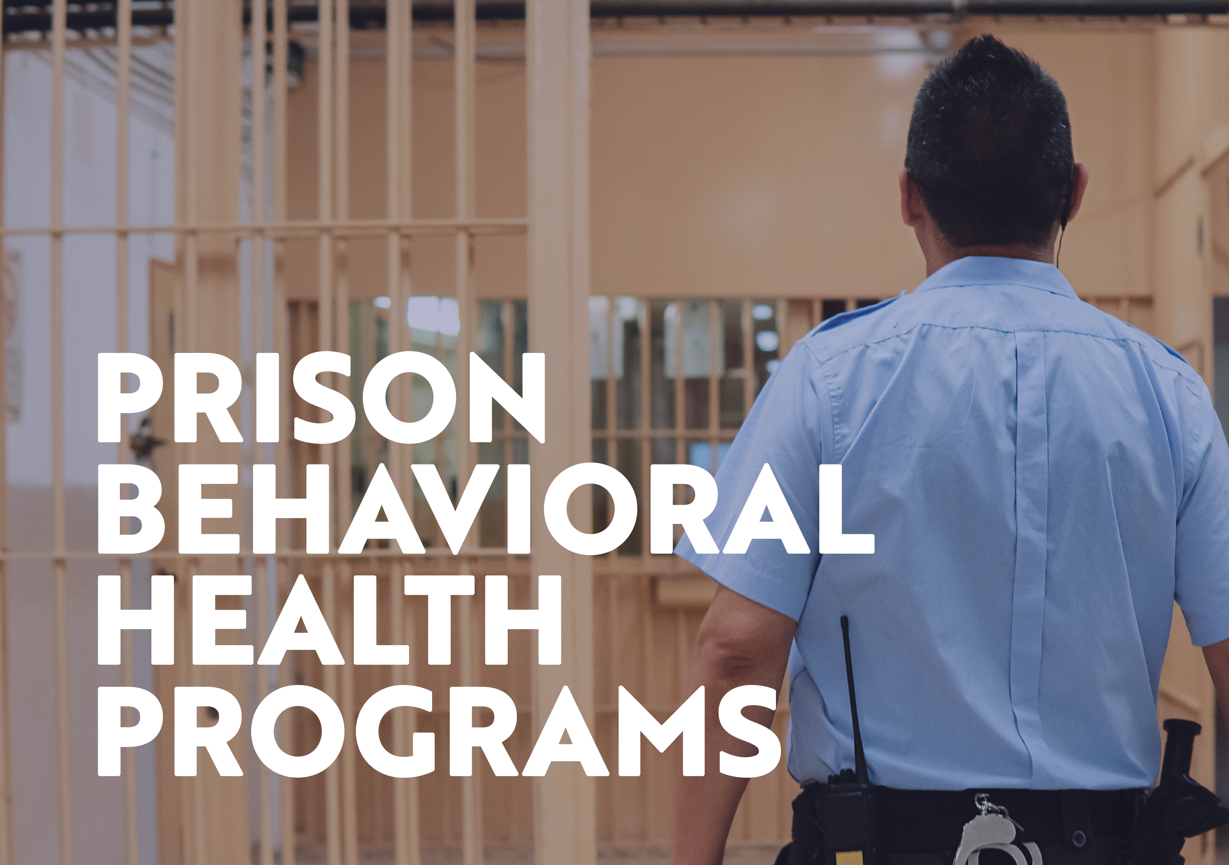 Prison Behavioral Health Programs In California